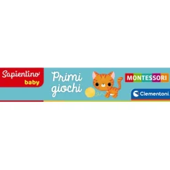 Sapientino Baby Montessori - Primi Giochi